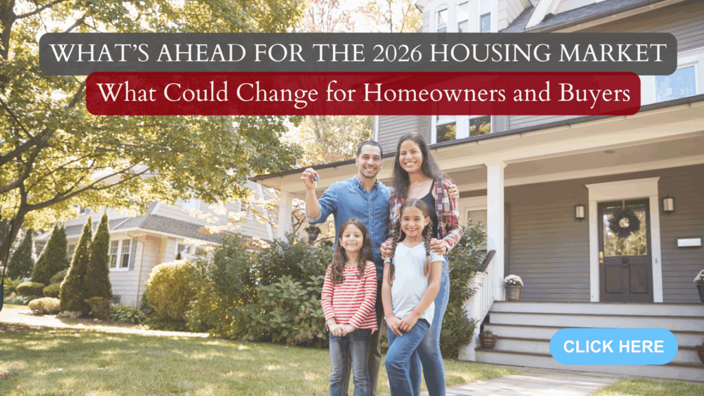 What’s Ahead for the 2026 Housing Market