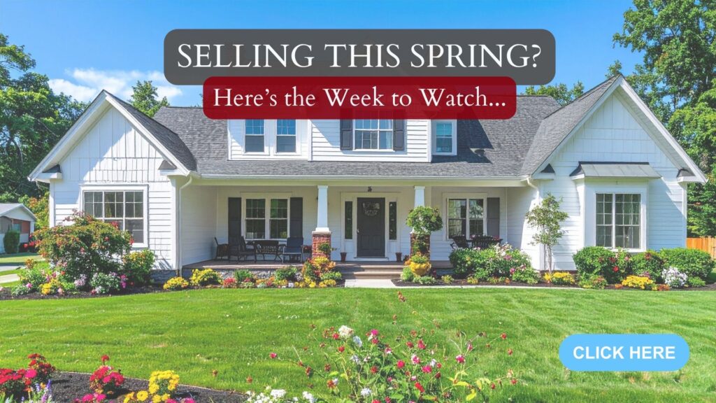 The Best Week To List Your House Is Almost Here