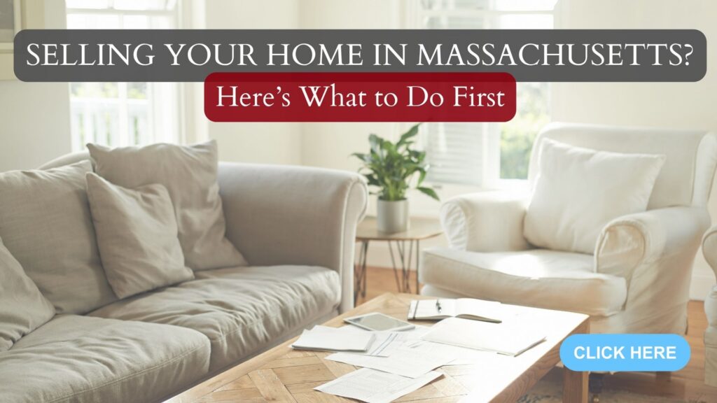 What Do I Need to Do Before Selling My House in Massachusetts?