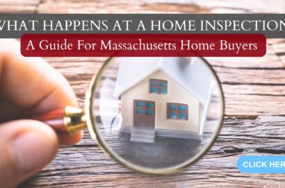 What Happens at a Home Inspection? A Guide for Massachusetts Home Buyers