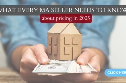 What Every Massachusetts Seller Needs to Know About Pricing in 2025