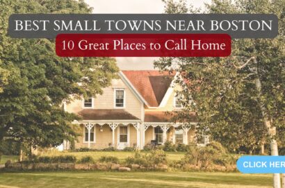 Best Small Towns Near Boston: 10 Great Places to Call Home