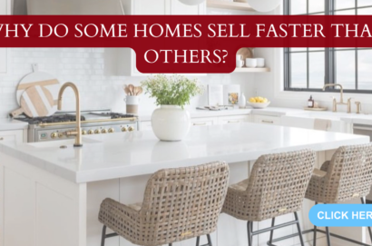 Why Do Some Homes Sell Faster Than Others?